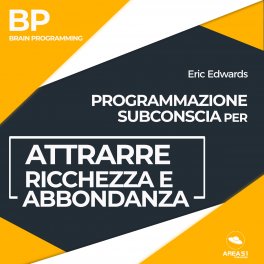 Mp3 - BP - Programmazione Subconscia per Attrarre Ricchezza e Abbondanza — Audiolibro - 1