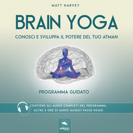 Mp3 - Brain Yoga - Conosci e Sviluppa il Potere del Tuo Atman — Audiolibro - 1