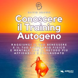 Mp3 - Conoscere il Training Autogeno — Audiolibro - 1