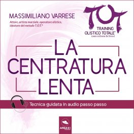 Mp3 - Dime T.O.T.® – La Centratura Lenta — Audiolibro - 1