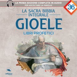 Mp3 - La Sacra Bibbia Integrale - Gioele — Audiolibro - 1