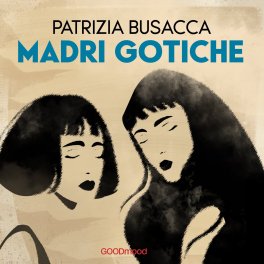 Mp3 - Madri Gotiche — Audiolibro - 2