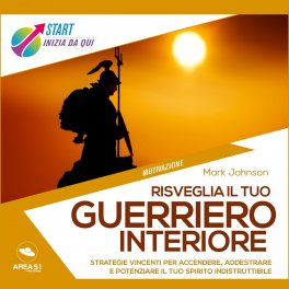 Mp3 - Risveglia il Tuo Guerriero Interiore — Audiolibro - 1