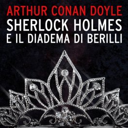 Mp3 - Sherlock Holmes e il Diadema di Berilli — Audiolibro - 1