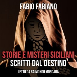 Mp3 - Storie e Misteri Siciliani Scritti dal Destino — Audiolibro - 1