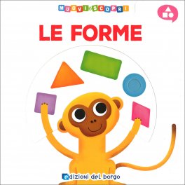 Muovi e Scopri - Le Forme — Libro - 1
