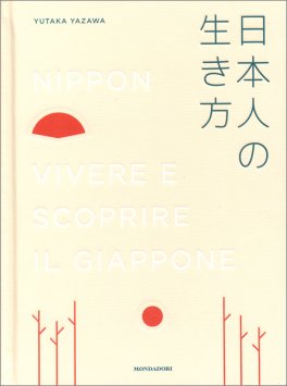 Nippon - Vivere e Scoprire il Giappone — Libro - 1