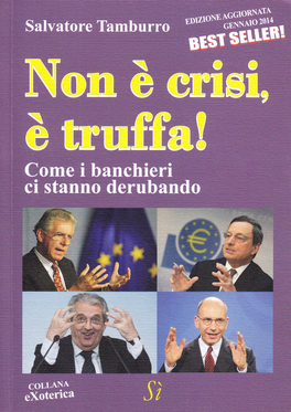 Non è Crisi è Truffa! — Libro - 1