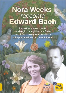 Nora Weeks Racconta Edward Bach — Libro - 1