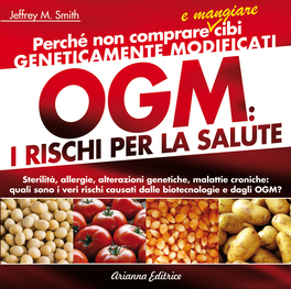 OGM: i Rischi per la Salute  — Libro - 1
