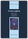 L'Orma Tagliata — Libro - 1