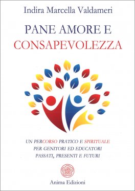Pane Amore e Consapevolezza — Libro - 1
