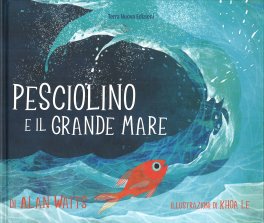 Pesciolino e il Grande Mare — Libro - 1