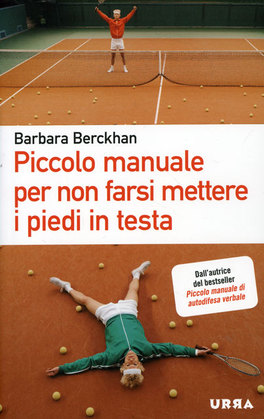 Piccolo Manuale per non Farsi Mettere i Piedi in Testa  — Libro - 1