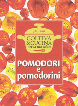 Pomodori e Pomodorini — Libro - 1