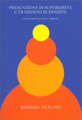 Presunzione di Superiorità e Tradizioni Buddiste — Libro - 1