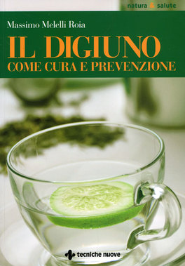Il Digiuno come Cura e Prevenzione  — Libro - 1