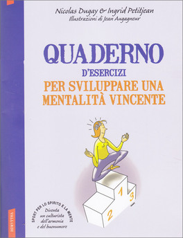 Quaderno d'Esercizi per Sviluppare una Mentalità Vincente — Libro - 1