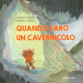 Quando Sarò un Cavernicolo — Libro - 1
