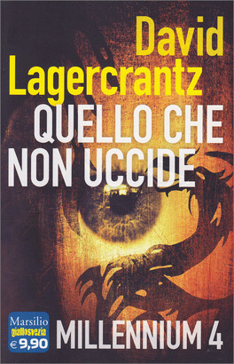 Quello che non Uccide - Millenium 4 — Libro - 1