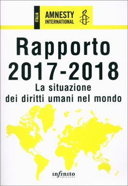 Amnesty International - Rapporto 2017-2018 — Libro - 1