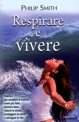 Respirare è Vivere  — Libro - 1