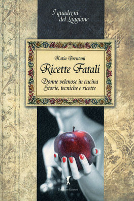 Ricette Fatali  — Libro - 1