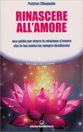 Rinascere all' Amore — Libro - 1