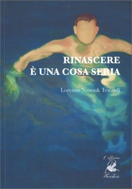 Rinascere è una Cosa Seria — Libro - 1