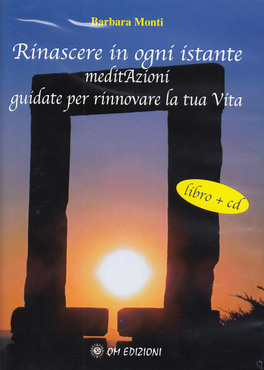 Rinascere in Ogni Istante - 1