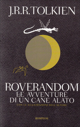 Roverandom - Le Avventure di un Cane Alato  — Libro - 1