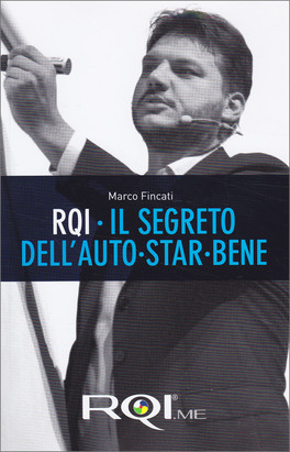RQI - Il Segreto dell'Auto-Star-Bene — Libro - 1
