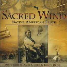 Sacred Wind - Native American Flute — CD - 1