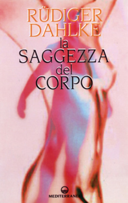 La Saggezza del Corpo — Libro - 1