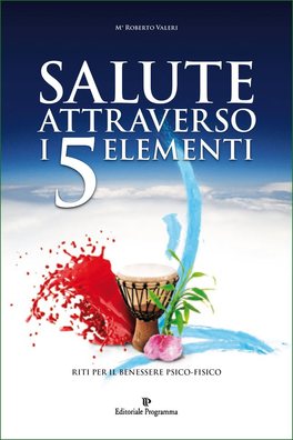 Salute attraverso i 5 Elementi  — Libro - 1