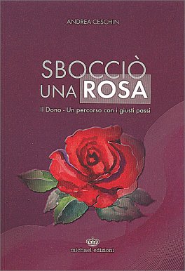 Sbocciò una Rosa — Libro - 1