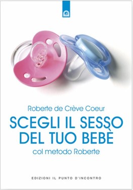 Scegli il Sesso del Tuo Bebè  — Libro - 1