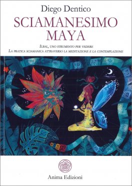 Sciamanesimo Maya — Libro - 1