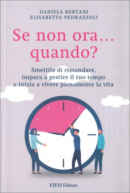 Se non Ora… Quando? — Libro - 1
