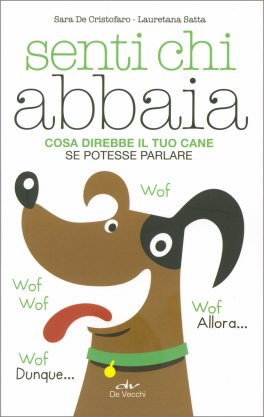 Senti Chi Abbaia — Libro - 1