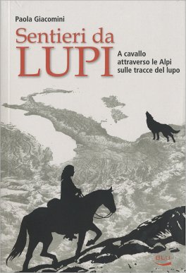 Sentieri da Lupi — Libro - 1