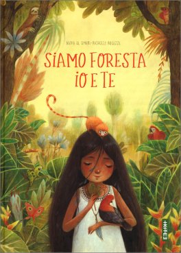 Siamo Foresta Io e Te — Libro - 1