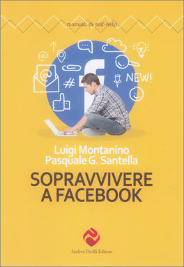 Sopravvivere a Facebook — Libro - 1