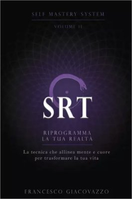 SRT - Riprogramma la Tua Realtà Vol. 2 — Libro - 1