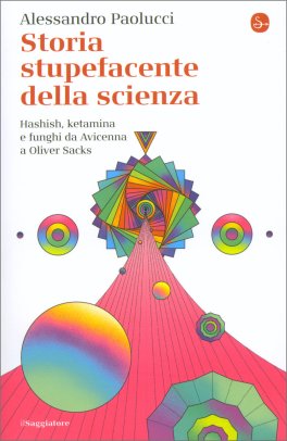 Storia Stupefacente della Scienza — Libro - 1
