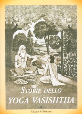Storie dello Yoga Vasishtha — Libro - 1