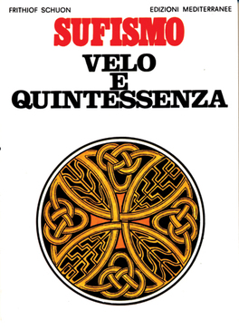 Sufismo: Velo e Quintessenza  — Libro - 1