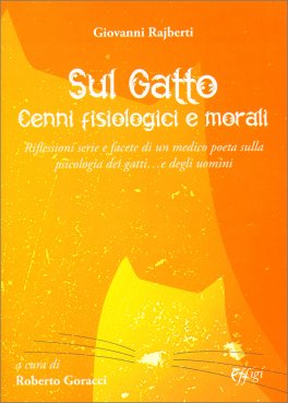 Sul Gatto - Cenni Fisiologici e Morali — Libro - 1