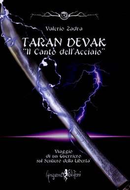 Taran Devak - Il canto dell'acciaio  — Libro - 1