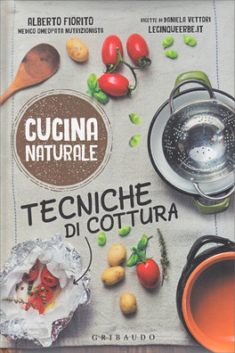 Tecniche di Cottura - Cucina Naturale — Libro - 1